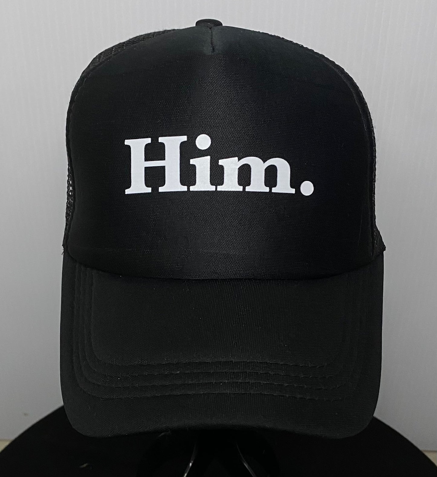 “Him.” Trucker Comfort Hat